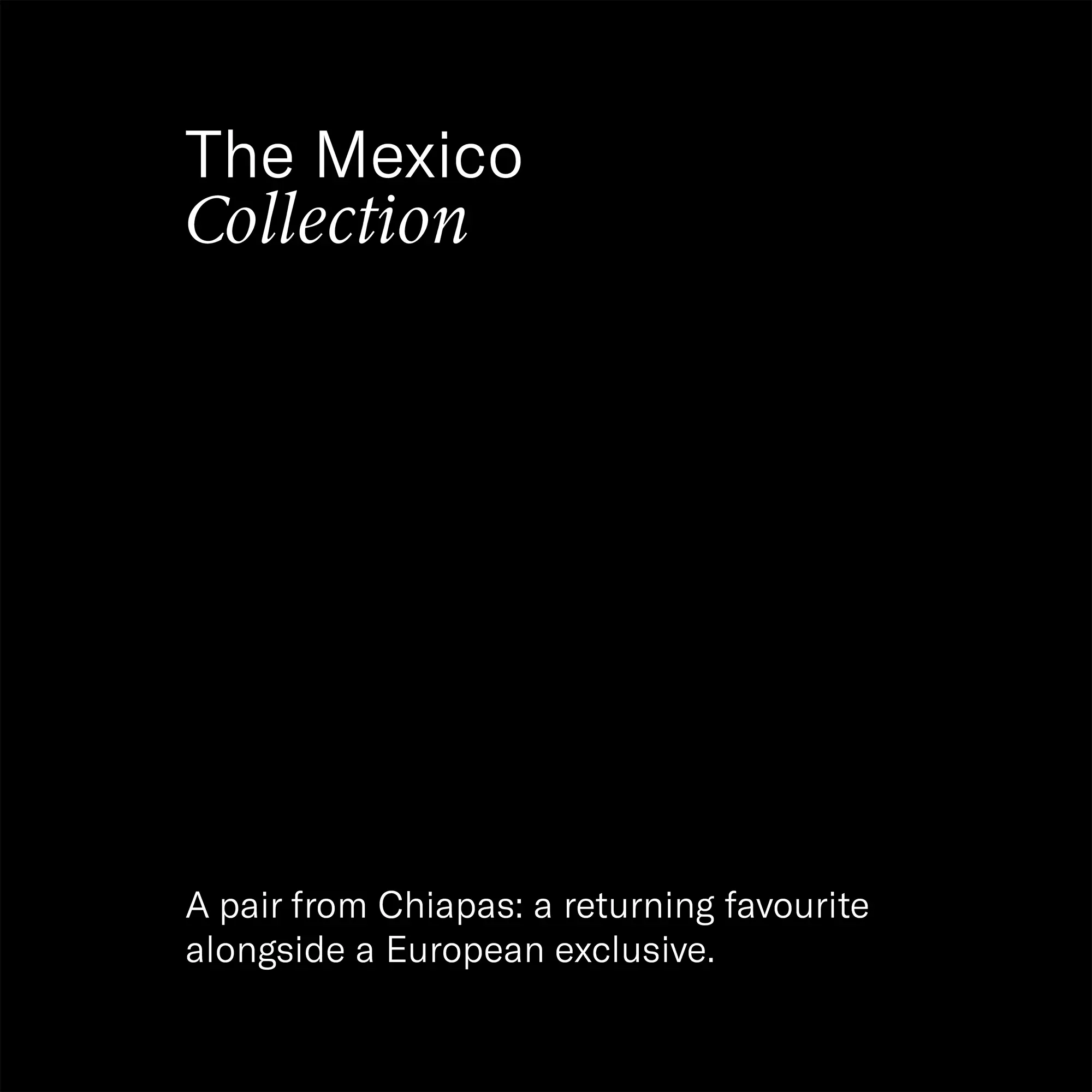 Assembly Coffee London The Mexico Collection
