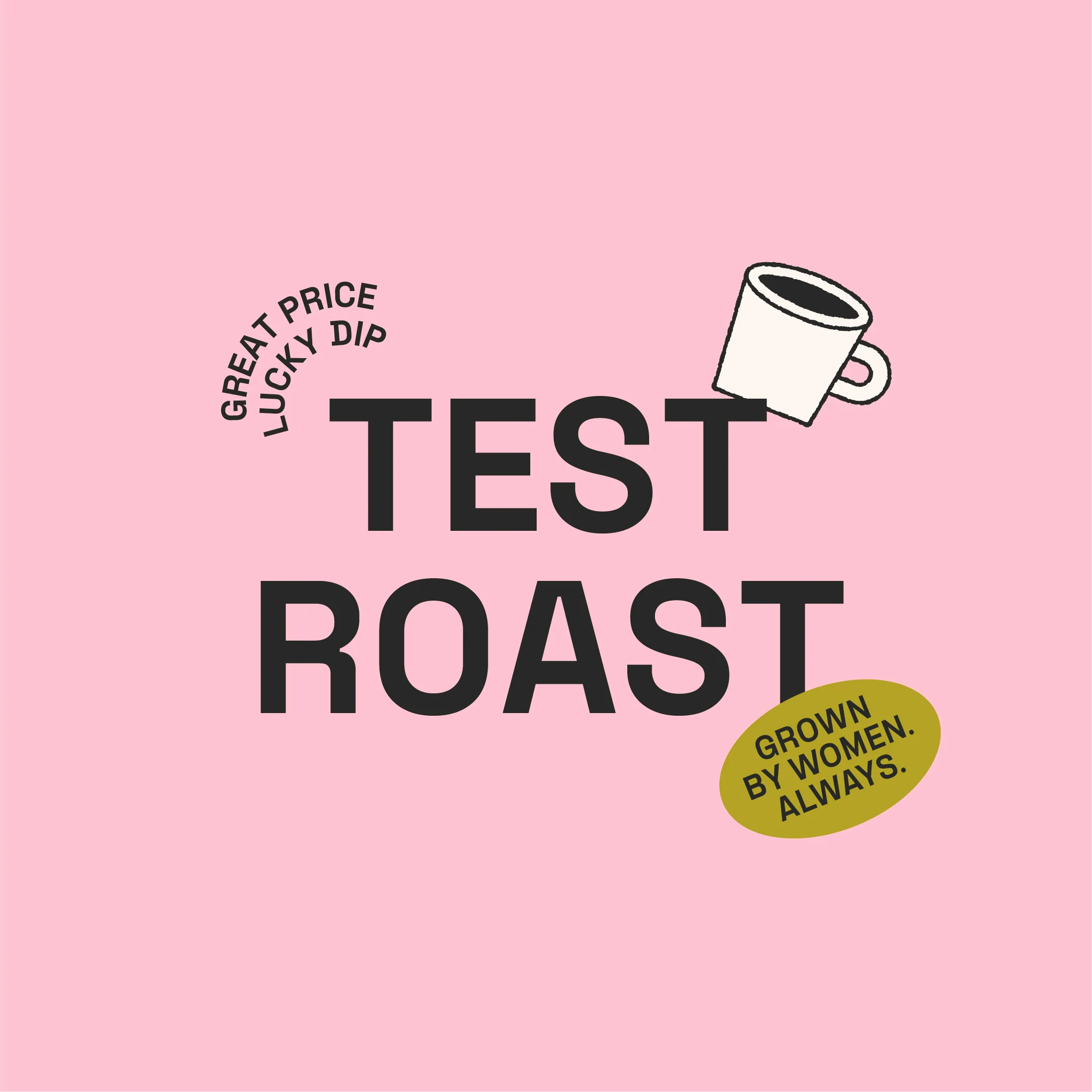 Girls Who Grind Coffee Test Roast