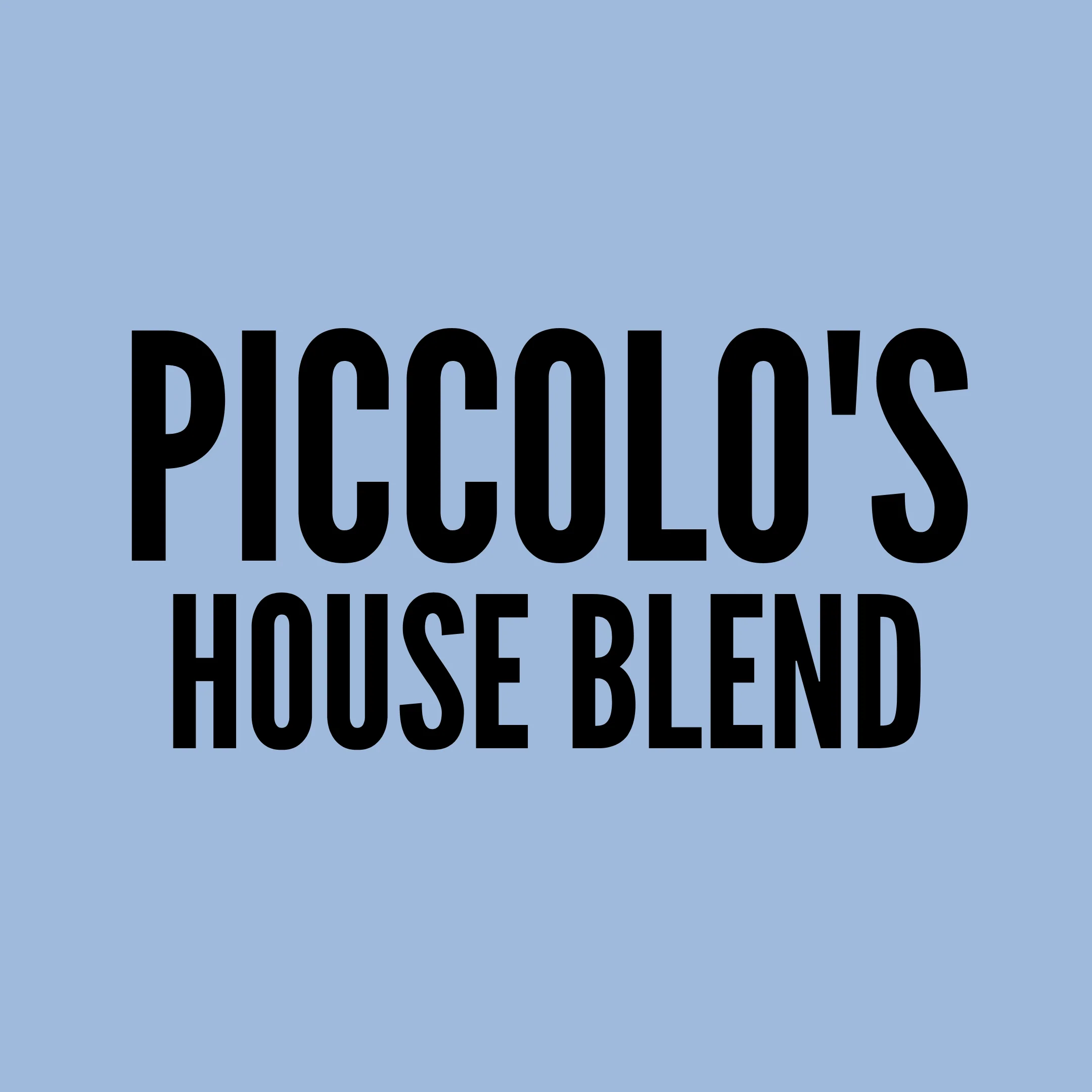 Piccolos.coffee House Blend