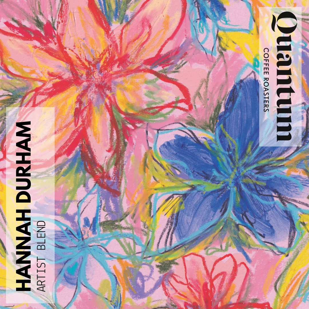 Quantum Coffee Roasters Hannah Durham