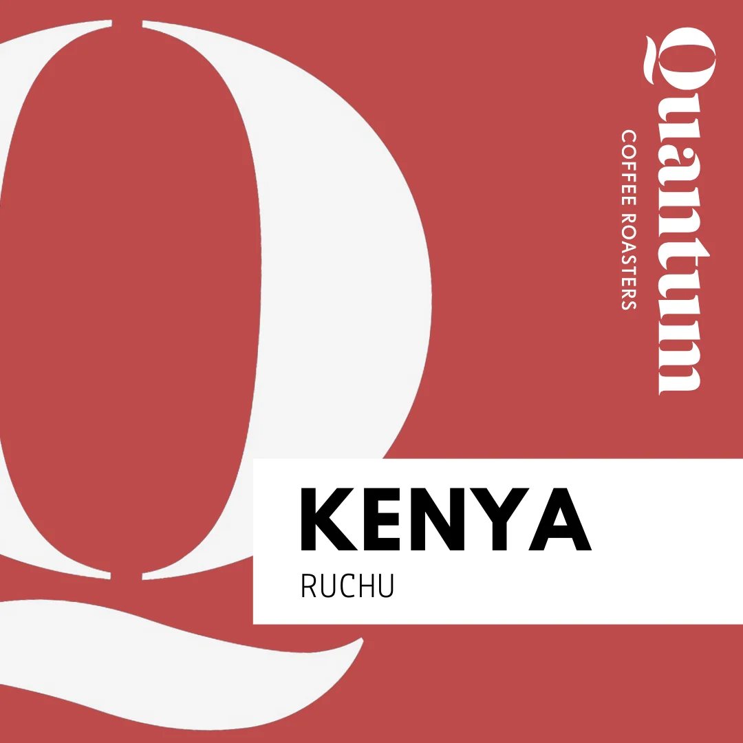 Quantum Coffee Roasters Kenya