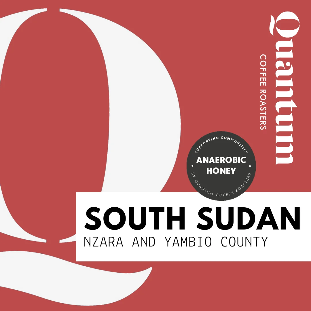Quantum Coffee Roasters South Sudan