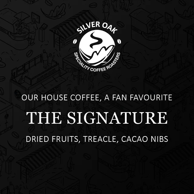 Silver Oak Coffee The Signature